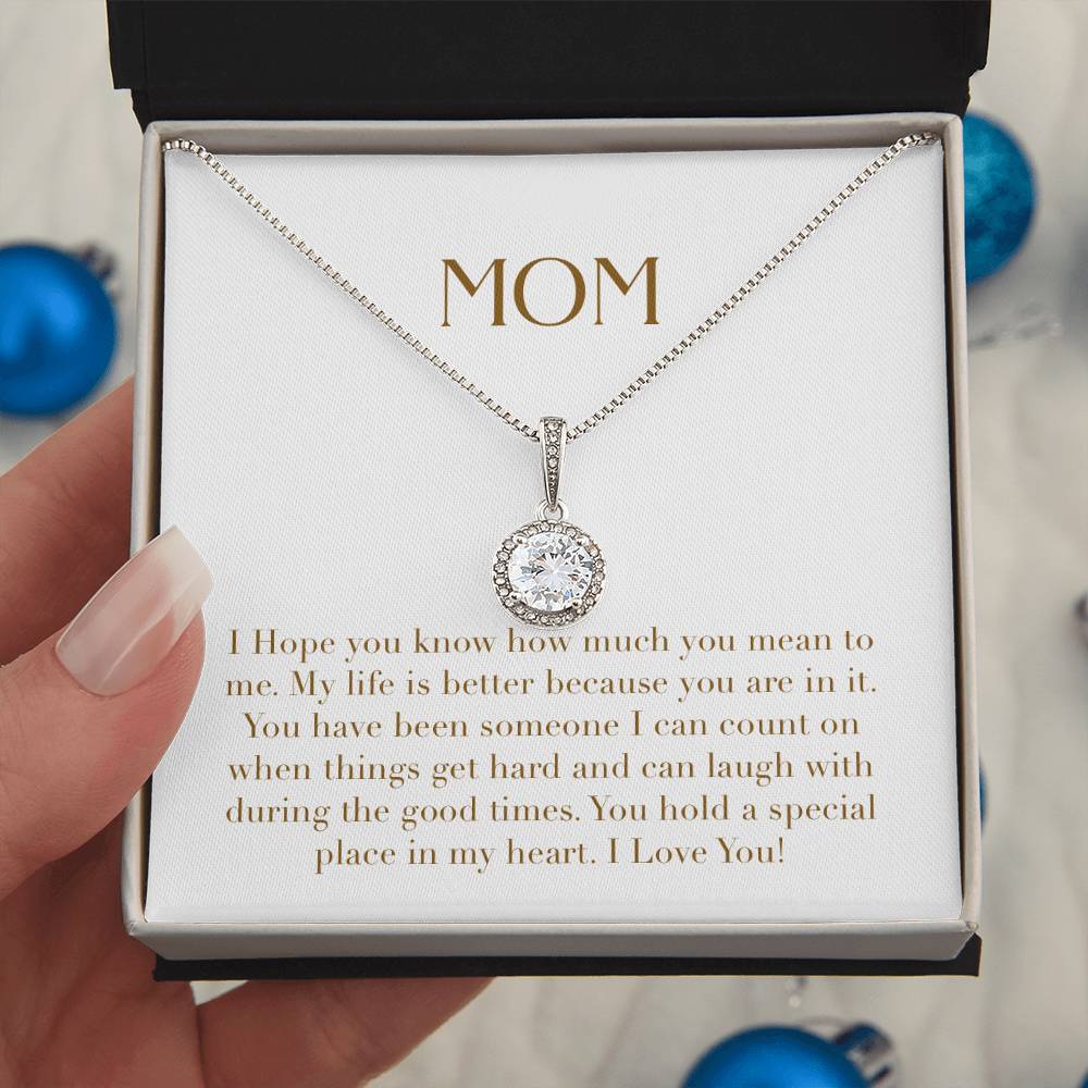 Eternal Love Necklace - I Hope You Know How Much You Mean to Me