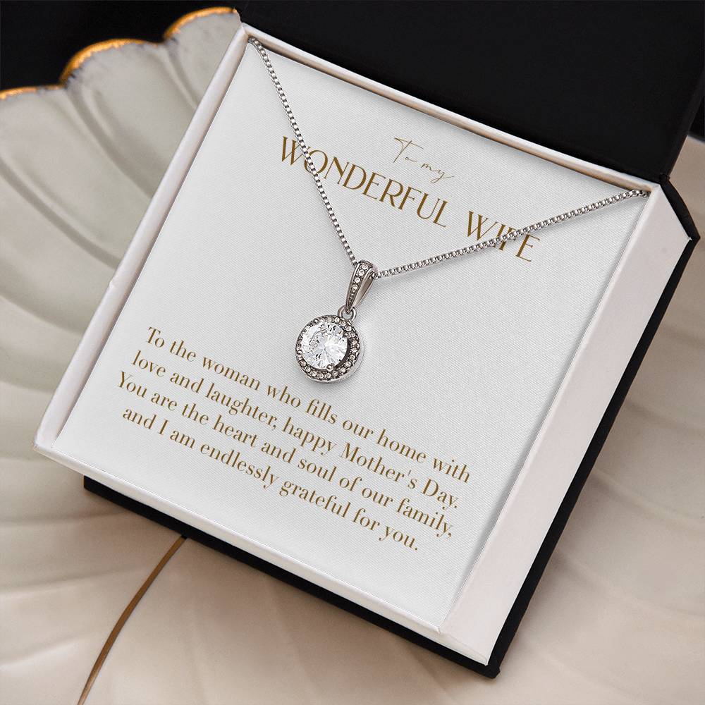 Eternal Love Necklace - To The Woman Who Fills Our Home With Love and Laughter