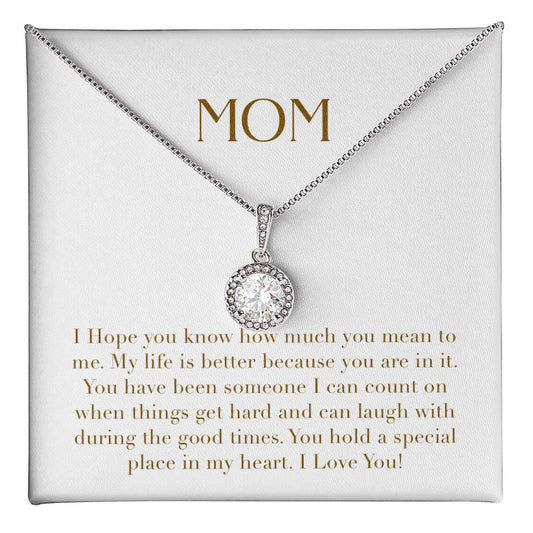 Eternal Love Necklace - I Hope You Know How Much You Mean to Me