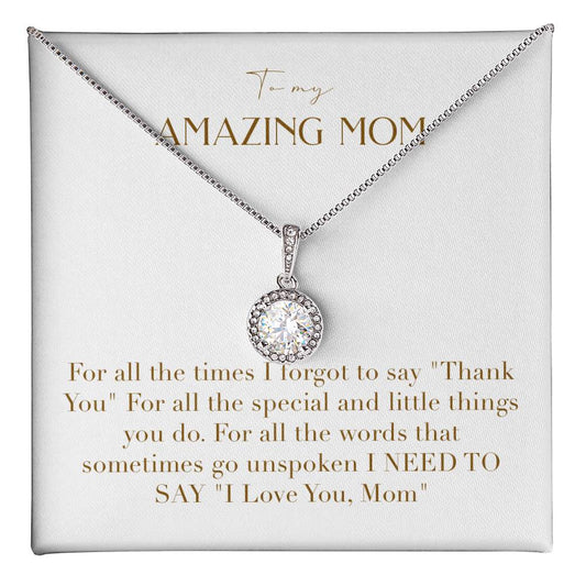 Eternal Love Necklace - For All The Times I Forgot to Say Thank You