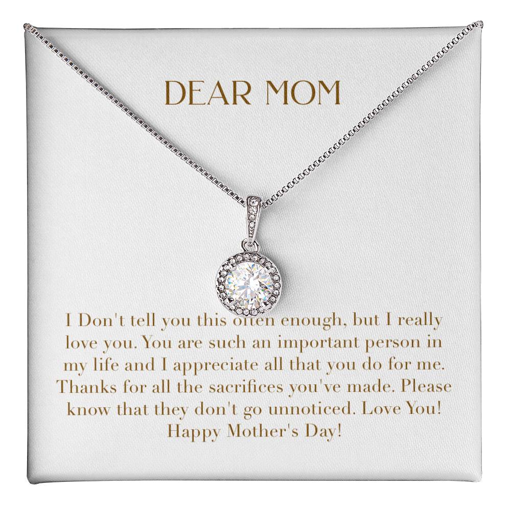 Eternal Love Necklace - I Don't Tell You Often Enough but I Really Love You