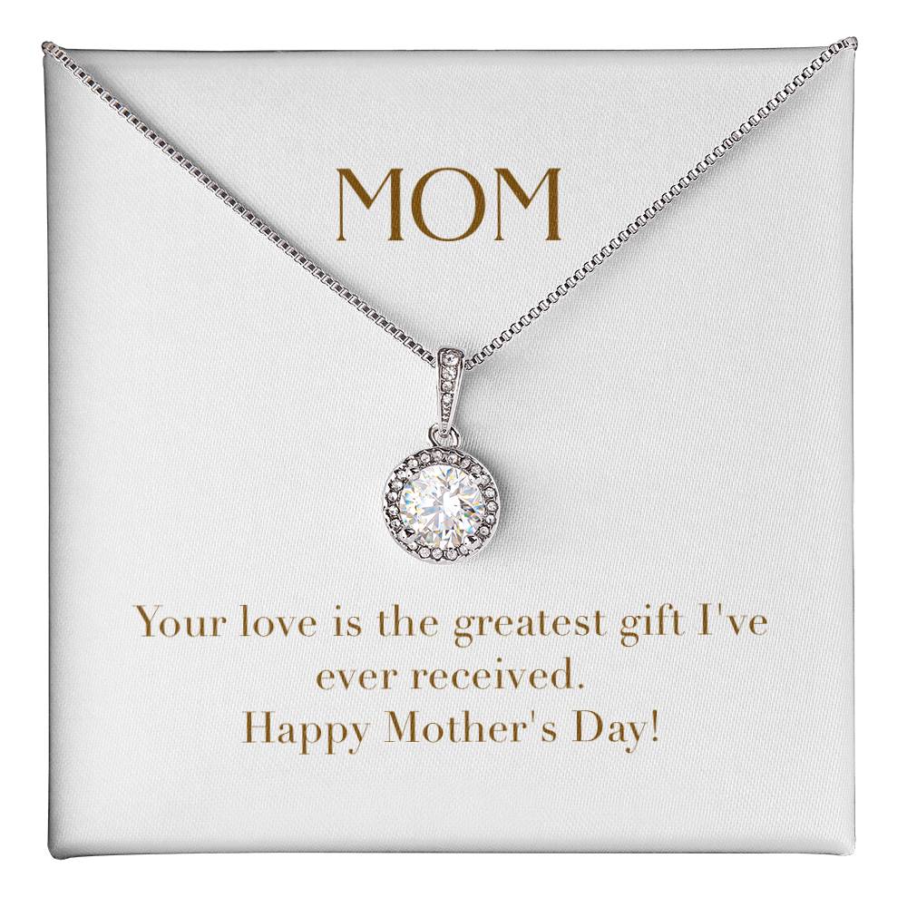 Eternal Love Necklace - Your Love is the Greatest Gift