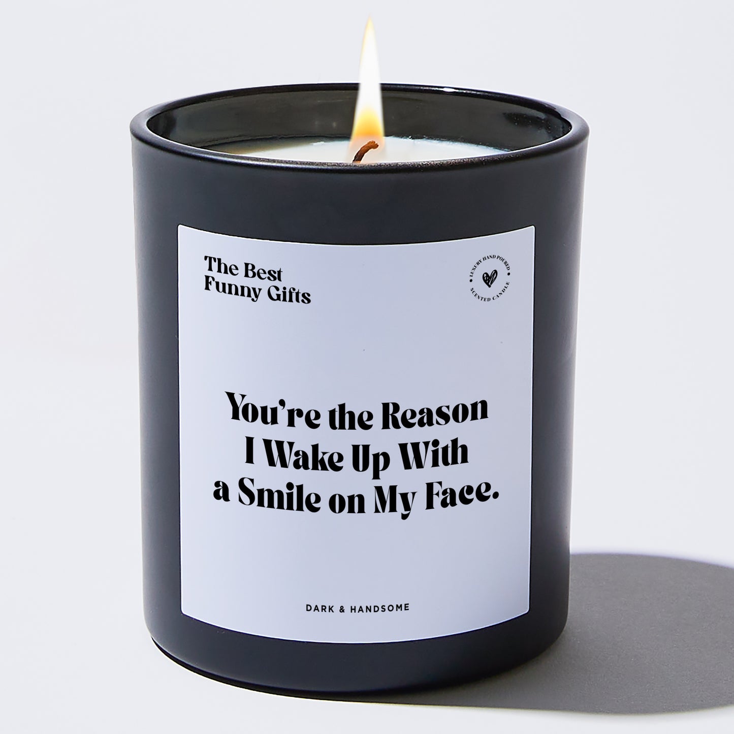 Anniversary Present - You're the Reason I Wake Up With a Smile on My Face. - Candle