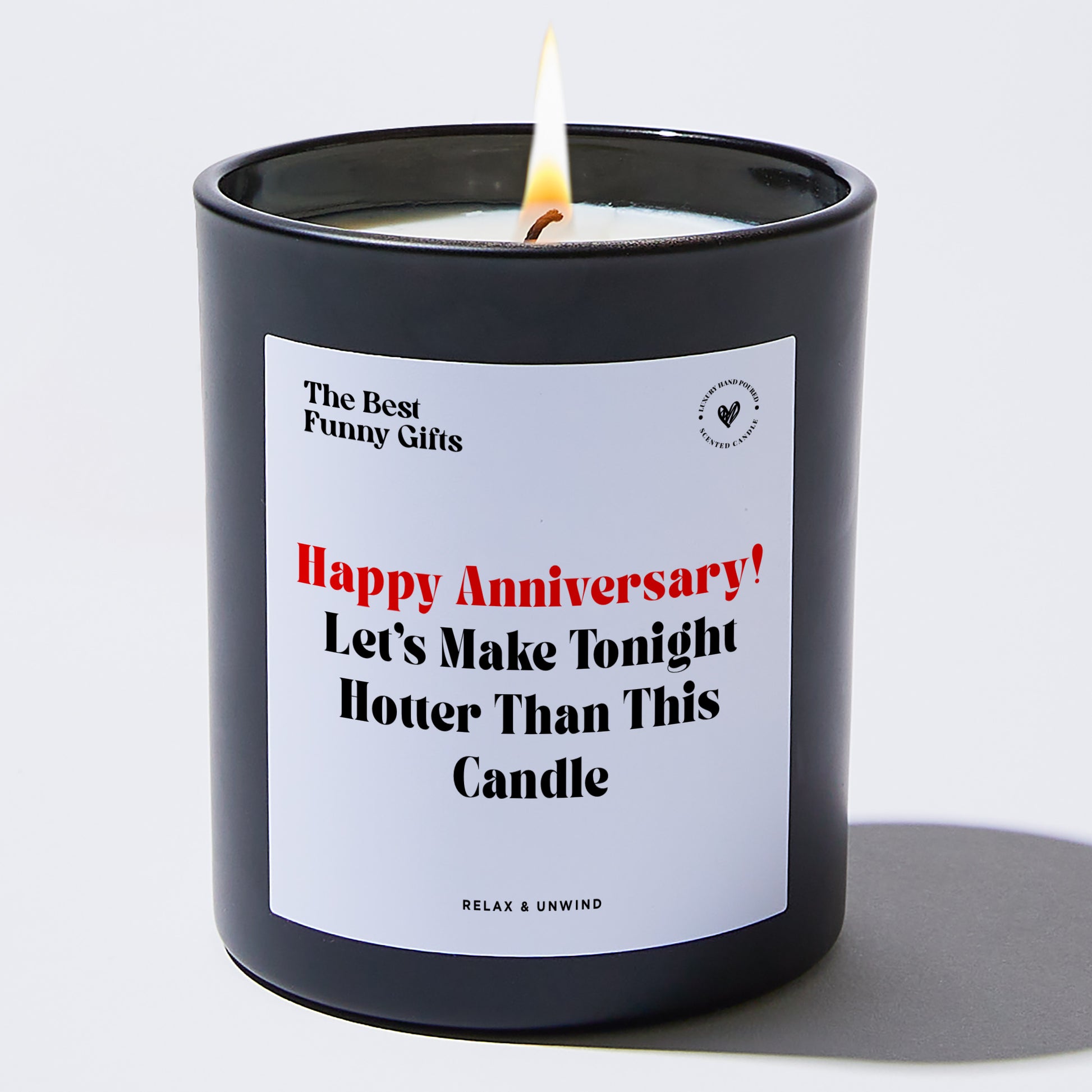 Anniversary Gift Happy Anniversary! Let's Make Tonight Hotter Than This Candle - The Best Funny Gifts
