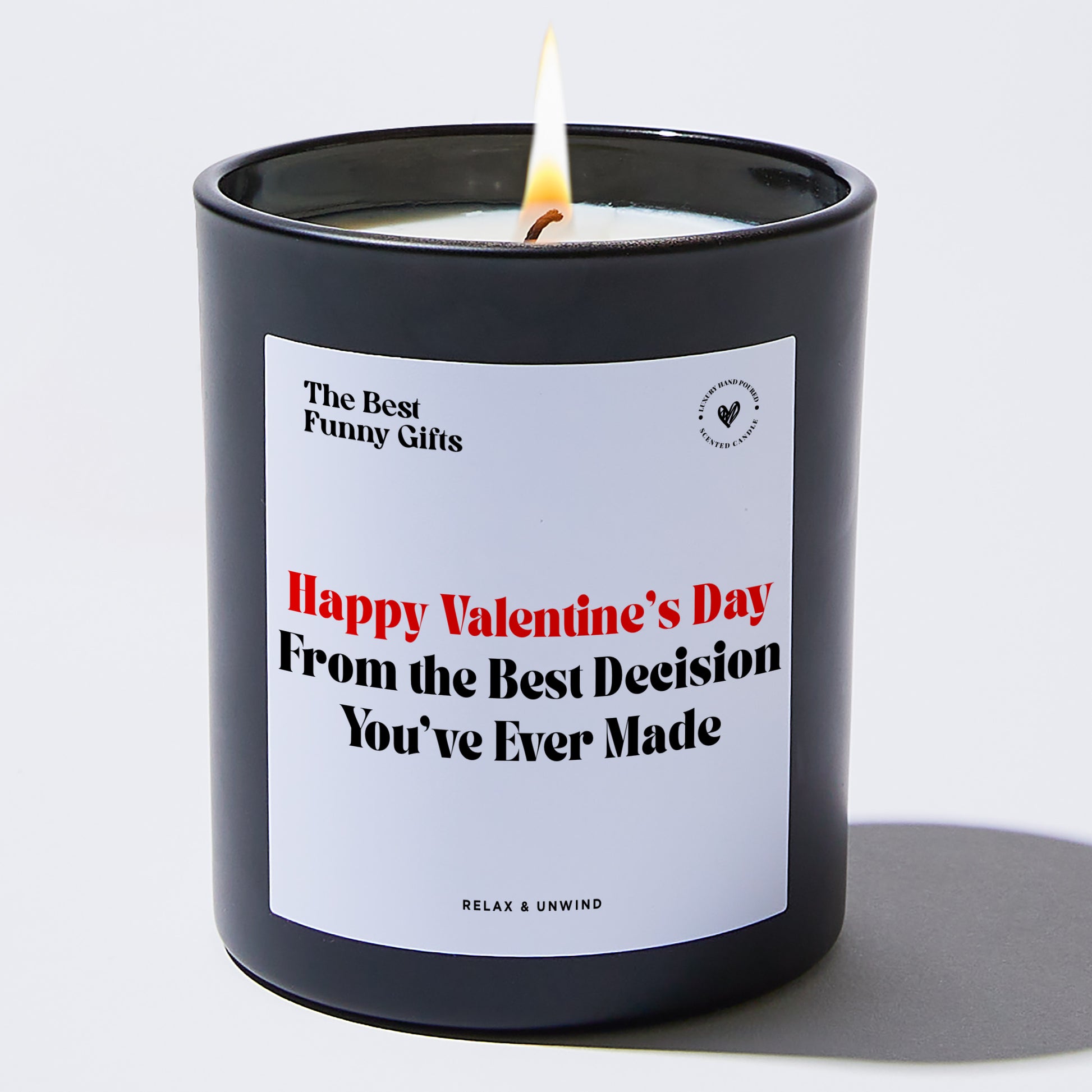 Anniversary Happy Valentine's Day From the Best Decision You've Ever Made - The Best Funny Gifts