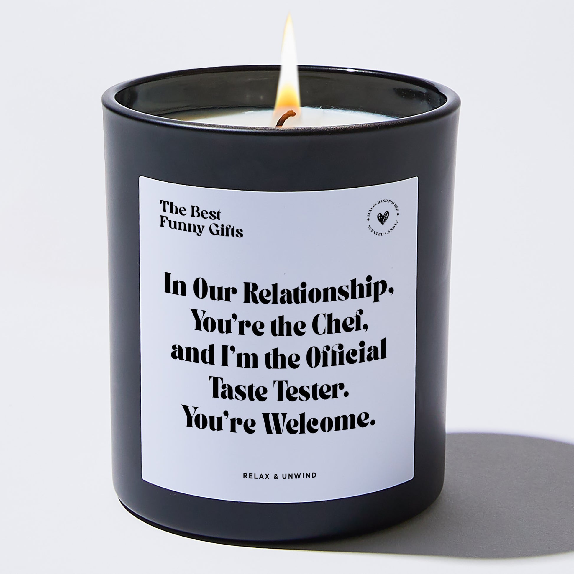 Anniversary In Our Relationship, You're the Chef, and I'm the Official Taste Tester. You're Welcome. - The Best Funny Gifts