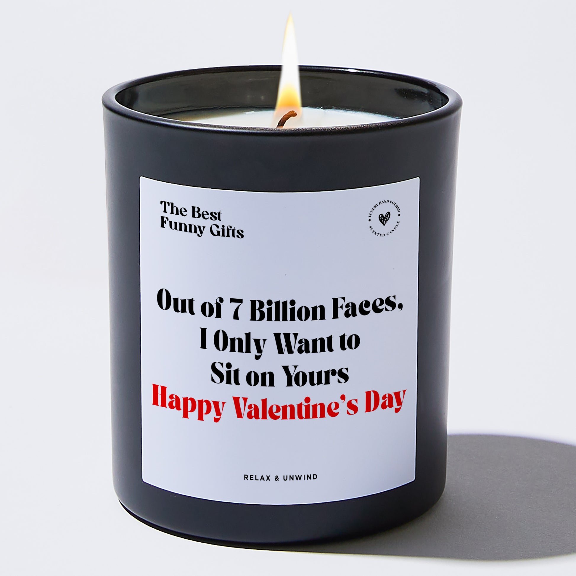 Anniversary Out of 7 Billion Faces, I Only Want to Sit on Yours Happy Valentine’s Day - The Best Funny Gifts