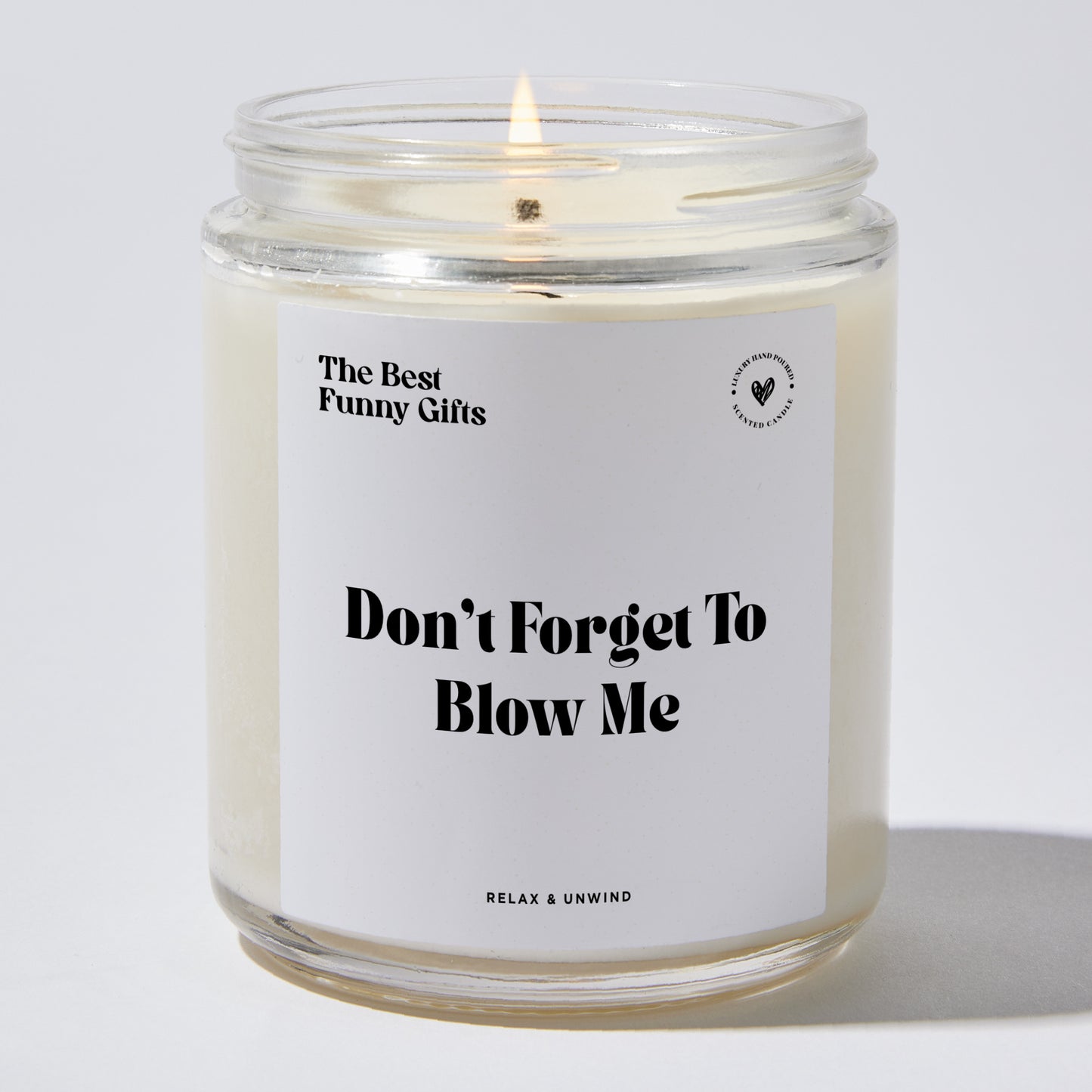 Funny Candle - Don’t Forget To Blow Me - Candle