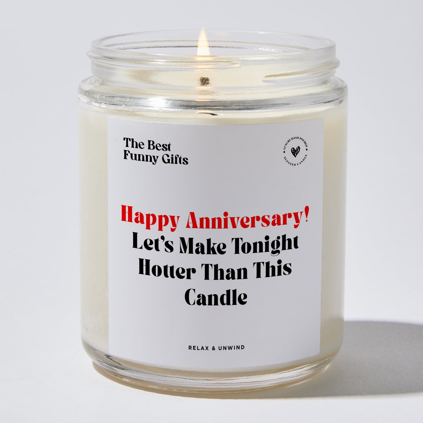 Anniversary Gift - Happy Anniversary! Let's Make Tonight Hotter Than This Candle - Candle