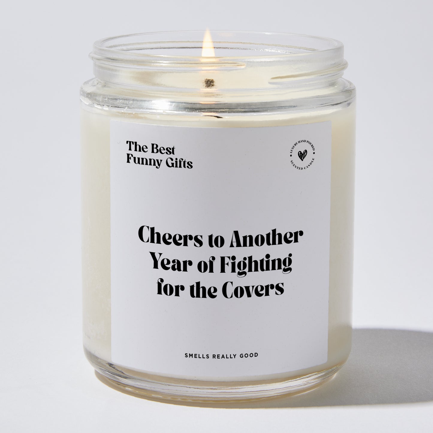 Anniversary Present - Cheers to Another Year of Fighting for the Covers - Candle