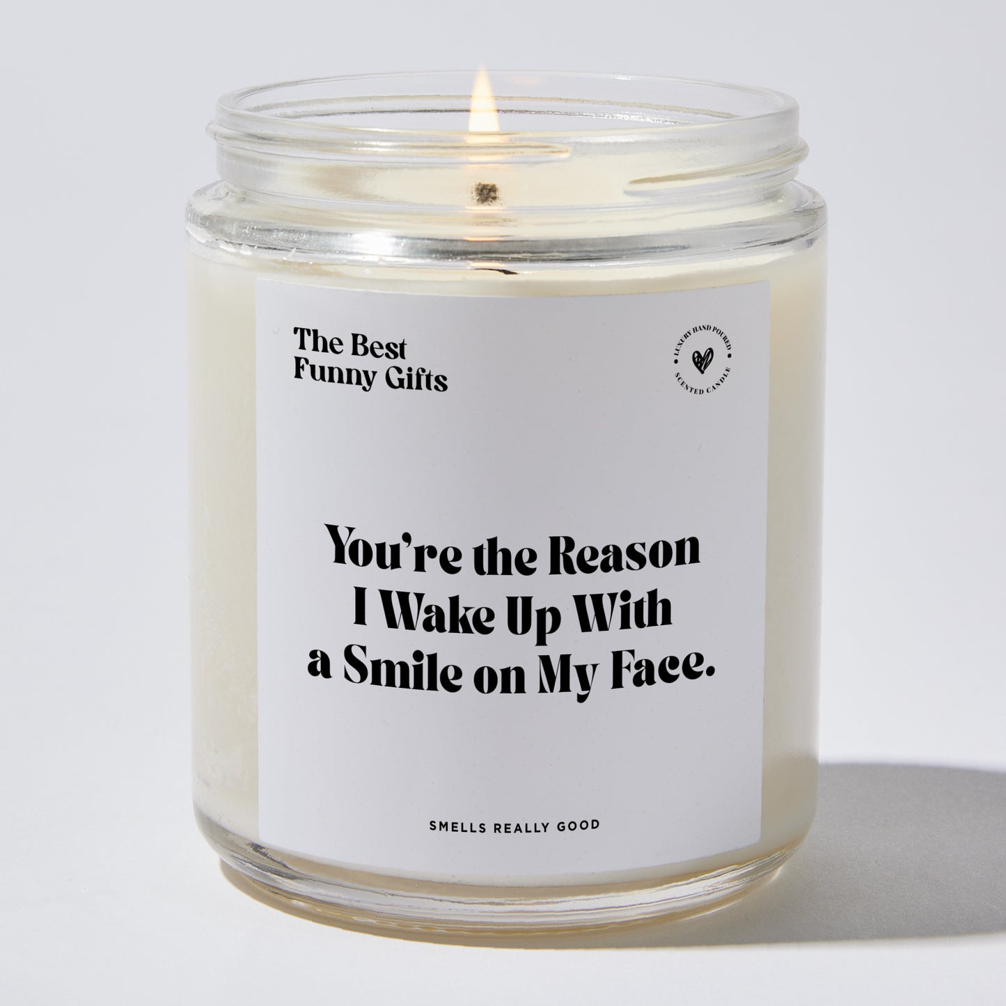 Anniversary Present - You're the Reason I Wake Up With a Smile on My Face. - Candle