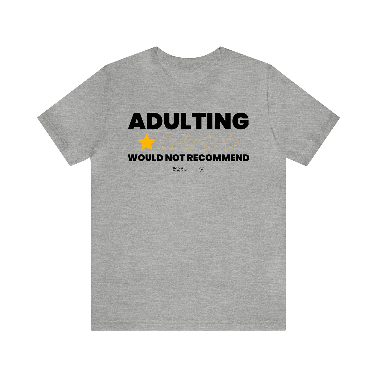 Mens T Shirts - Adulting | Would Not Recommend - Funny Men T Shirts