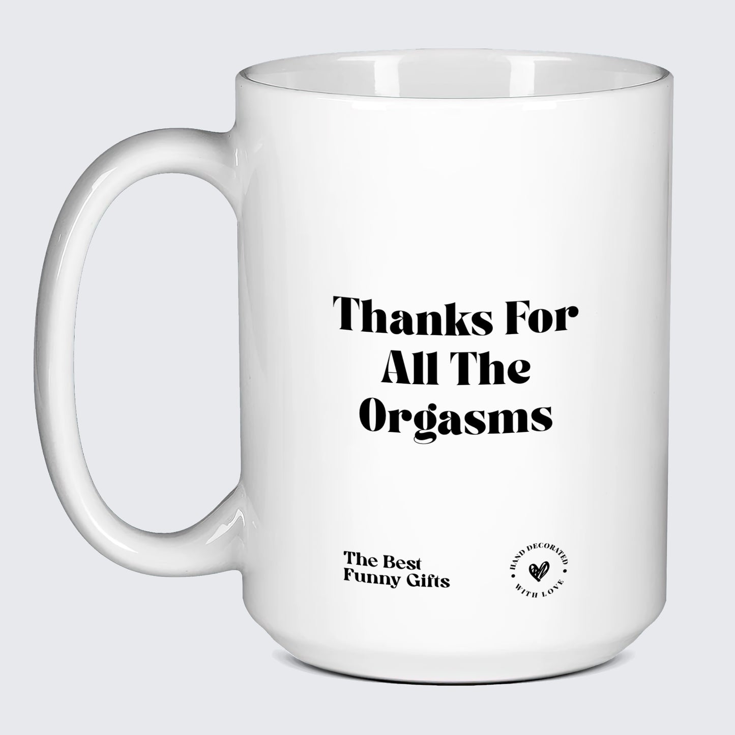 Anniversary Gift Thanks for All the Orgasms - The Best Funny Gifts