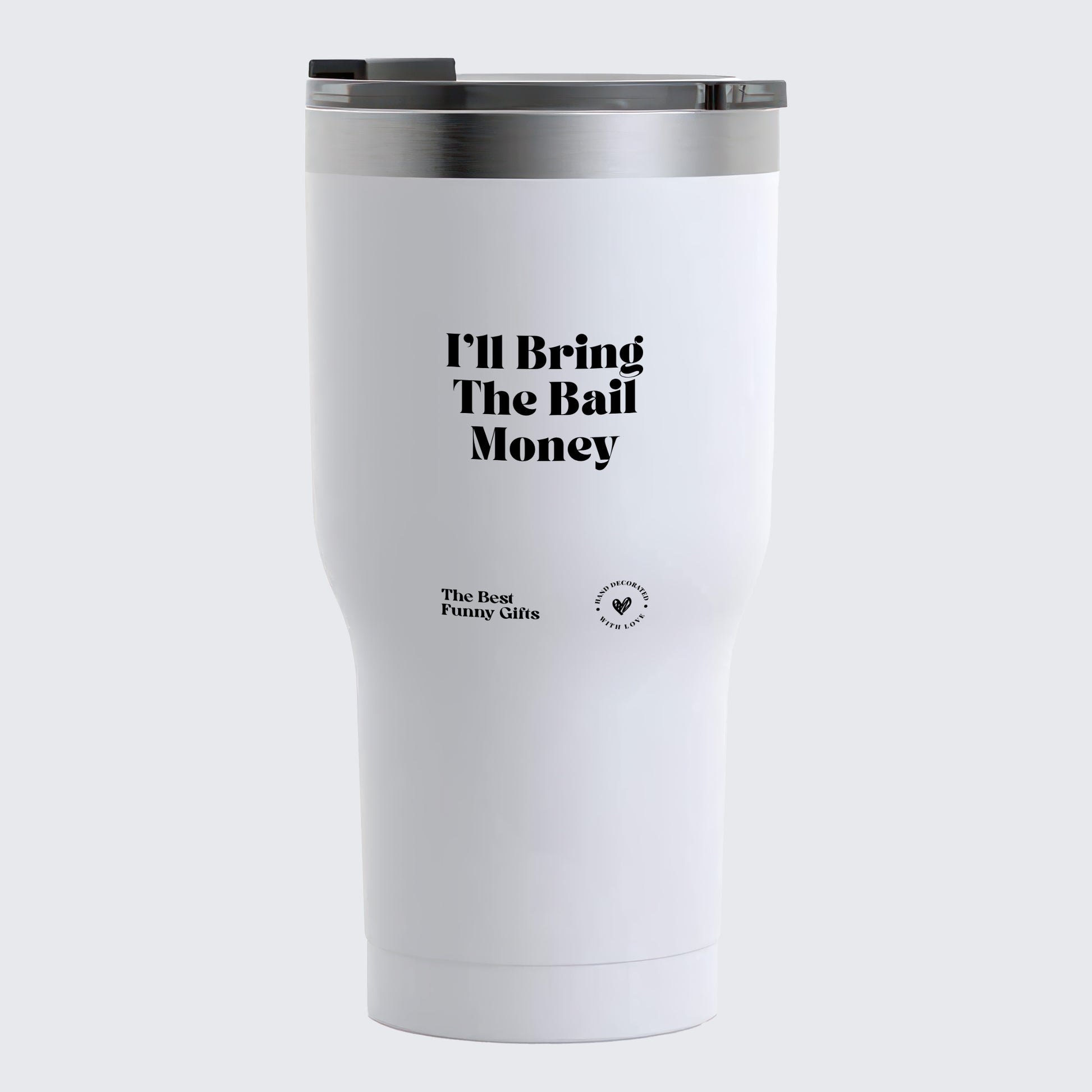 Coffee Tumbler I Make the Decisions Around Here Just Let Me Ask My Wife - The Best Funny Gifts