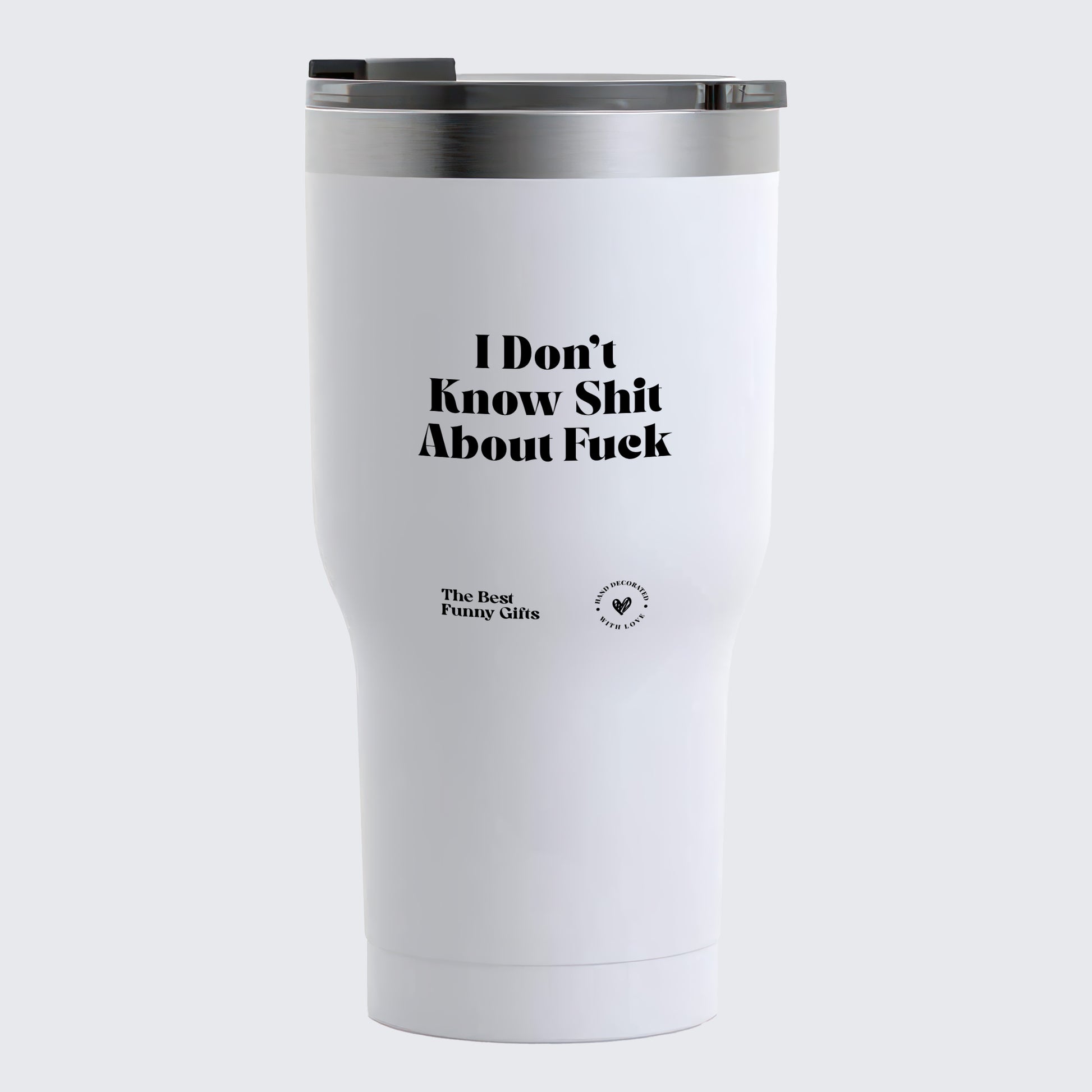 Coffee Tumbler I Make the Decisions Around Here Just Let Me Ask My Wife - The Best Funny Gifts