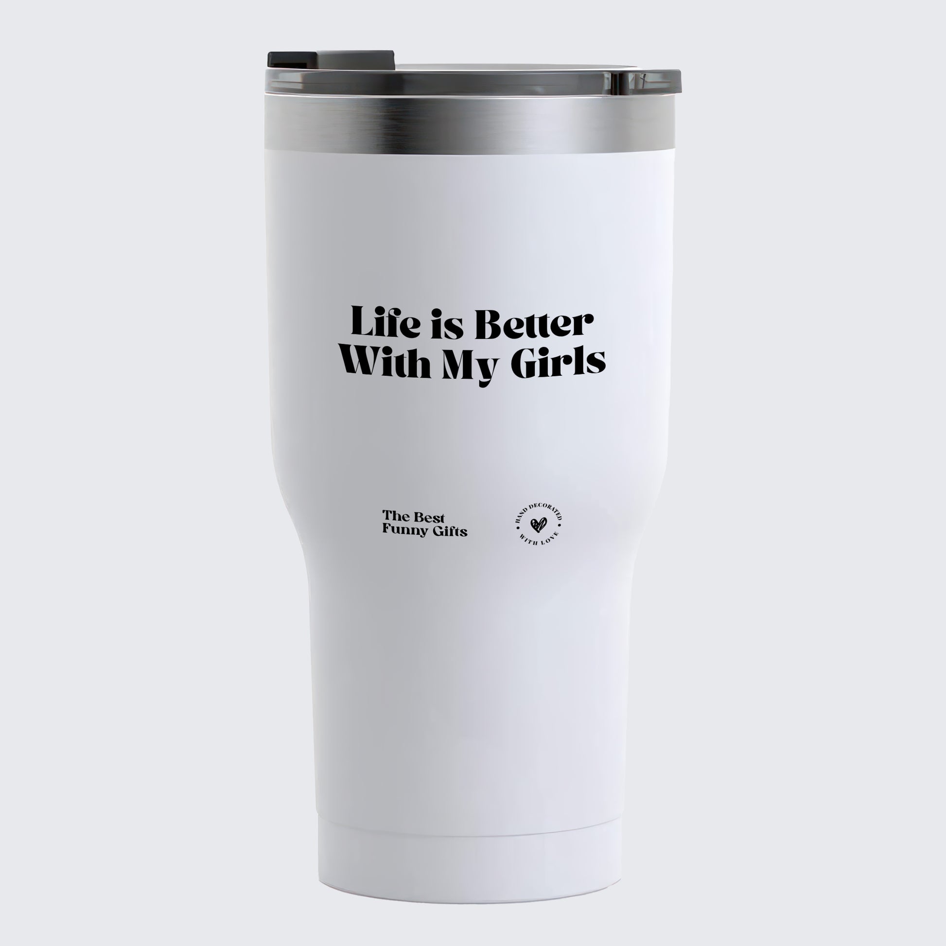 Coffee Tumbler I Make the Decisions Around Here Just Let Me Ask My Wife - The Best Funny Gifts