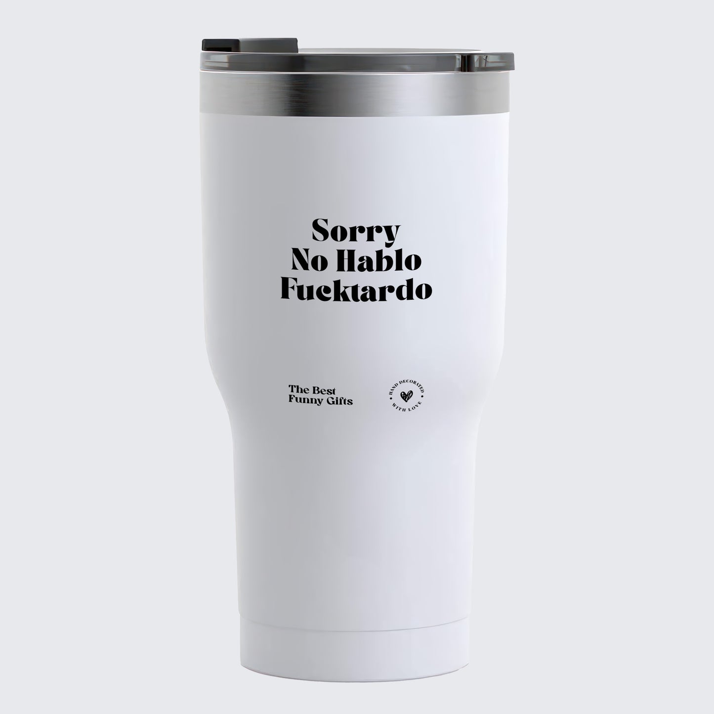 Coffee Tumbler I Make the Decisions Around Here Just Let Me Ask My Wife - The Best Funny Gifts