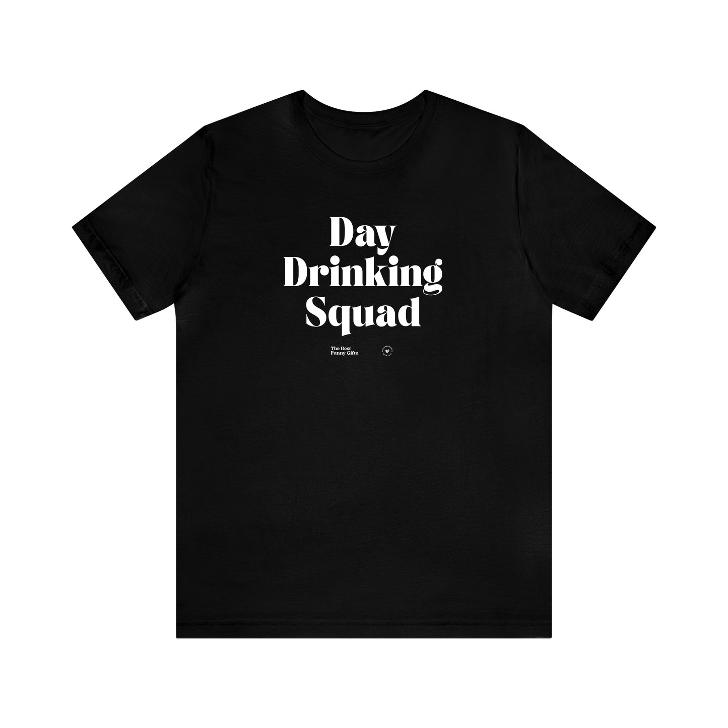 Funny Shirts for Women - Day Drinking Squad - Women’s T Shirts