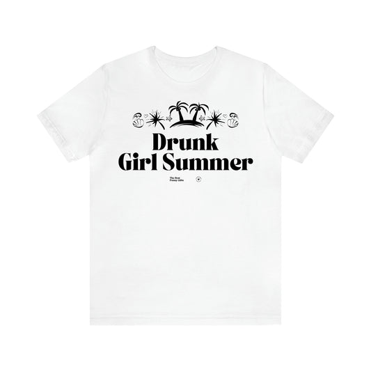 Women's T Shirts Drunk Girl Summer - The Best Funny Gifts