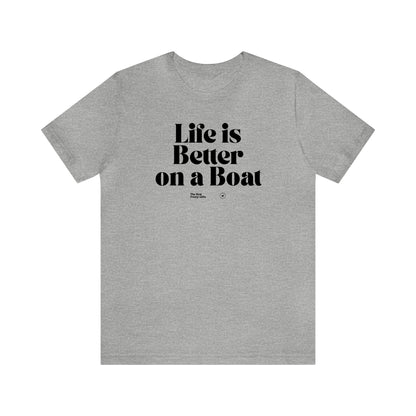 Funny Shirts for Women - Life is Better on a Boat - Women’s T Shirts