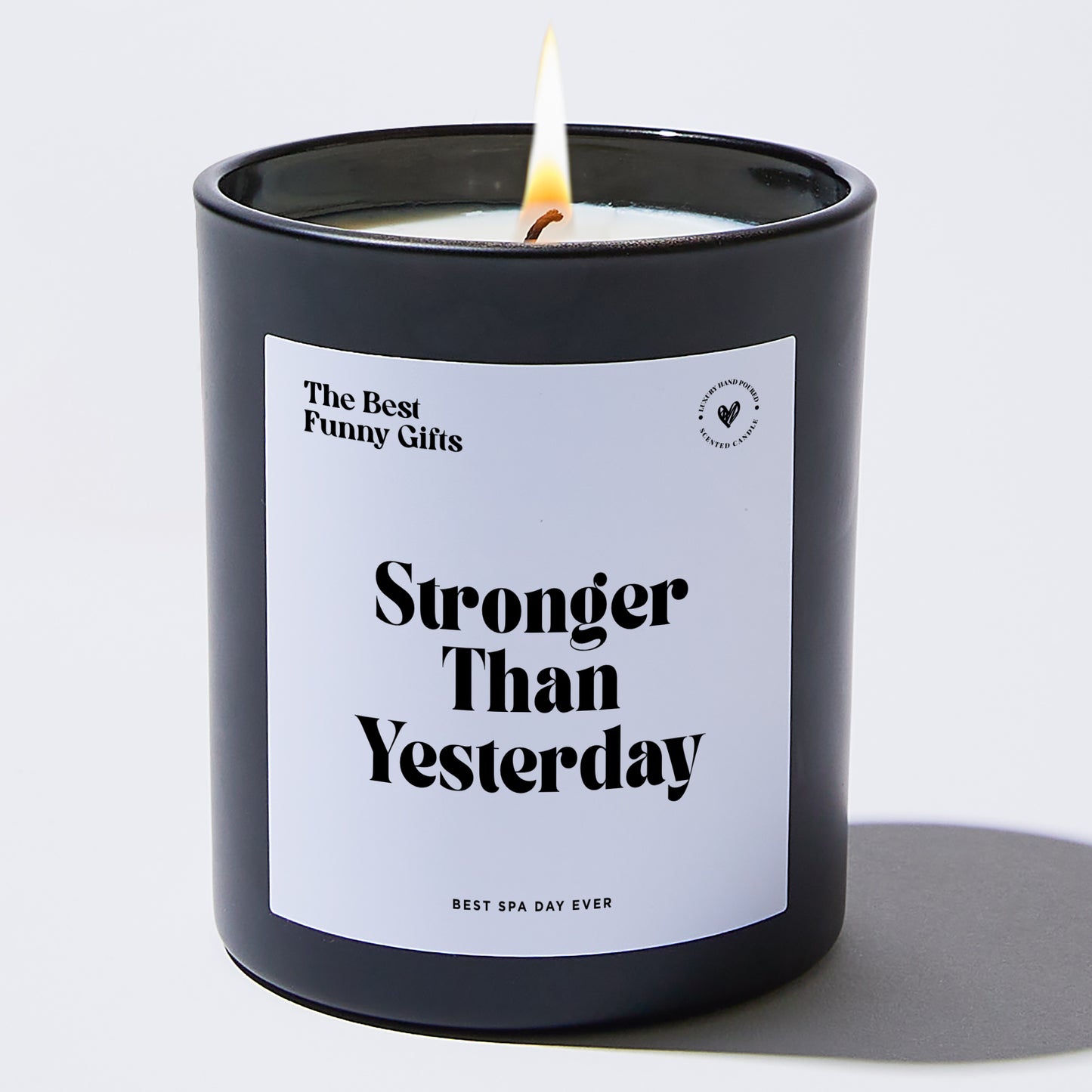 Self Care Gift - Stronger Than Yesterday - Candle