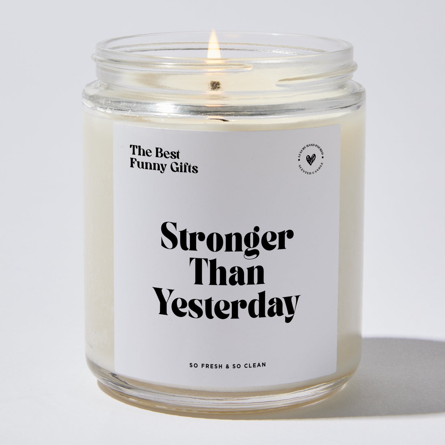 Self Care Gift - Stronger Than Yesterday - Candle